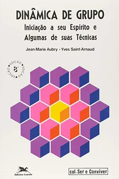 Livro Dinâmica De Grupo - Resumo, Resenha, PDF, etc.