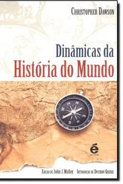 Livro Dinâmicas da História do Mundo - Resumo, Resenha, PDF, etc.