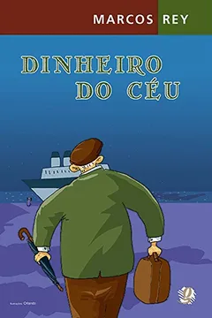 Livro Dinheiro do Céu - Resumo, Resenha, PDF, etc.