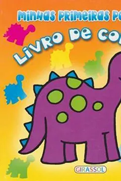 Livro Dinossauro - Volume 3. Coleção Minhas Primeiras Palavras - Resumo, Resenha, PDF, etc.