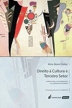 Livro Direito à Cultura e Terceiro Setor - Resumo, Resenha, PDF, etc.