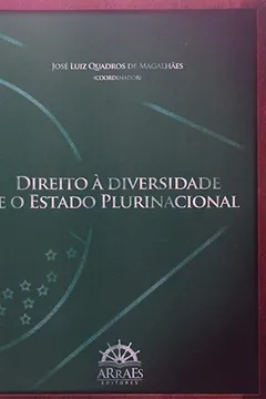 Livro Direito à Diversidade e o Estado Plurinacional - Resumo, Resenha, PDF, etc.