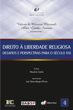 Capa do livro Direito Á Liberdade Religiosa. Desafios E Perspectivas Para O Século X X I