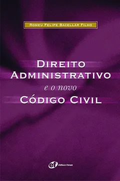 Livro Direito Administrativo e o Novo Código Civil - Resumo, Resenha, PDF, etc.