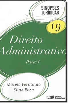 Livro Direito Administrativo. Sinopses Jurídicas - Volume 19 - Resumo, Resenha, PDF, etc.