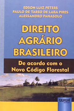 Livro Direito Agrário Brasileiro. De Acordo com o Novo Código Florestal - Resumo, Resenha, PDF, etc.