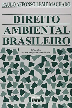Livro Direito ambiental brasileiro - 26 ed./2018 - Resumo, Resenha, PDF, etc.