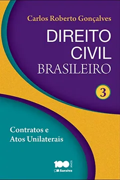 Livro Direito Civil Brasileiro. Contratos e Atos Unilaterais - Volume 3 - Resumo, Resenha, PDF, etc.