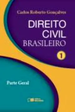 Livro Direito Civil Brasileiro. Parte Geral - Volume I - Resumo, Resenha, PDF, etc.