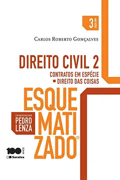 Livro Direito Civil. Contratos em Espécie, Direito das Coisas - Volume 2. Coleção Esquematizado - Resumo, Resenha, PDF, etc.