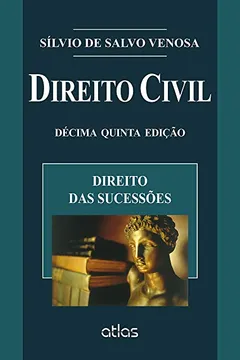 Livro Direito Civil. Direito das Sucessões - Volume 7. Coleção Direito Civil - Resumo, Resenha, PDF, etc.