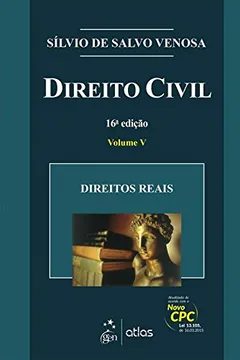 Livro Direito Civil. Direitos Reais. 2016 - Volume 5 - Resumo, Resenha, PDF, etc.