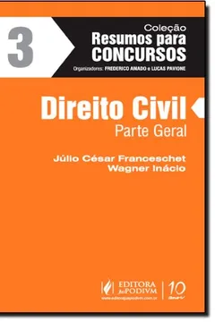 Livro Direito Civil. Parte Geral - Volume 3. Coleção Resumos Para Concursos - Resumo, Resenha, PDF, etc.
