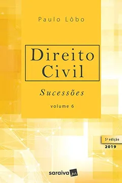 Livro Direito Civil : Sucessões - 5ª edição de 2019: 6 - Resumo, Resenha, PDF, etc.