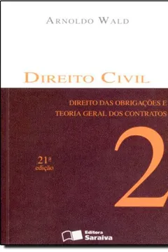 Livro Direito Civil - V. 02 - Direito Das Obrigacoes E Teoria Geral Dos Cont - Resumo, Resenha, PDF, etc.