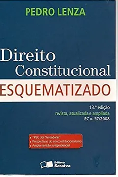 Livro Direito Constitucional Esquematizado - 13ª Ed 2009 - Resumo, Resenha, PDF, etc.