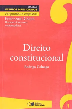 Livro Direito Constitucional. Perguntas e Respostas -Volume 1. Coleção Estudos Direcionados - Resumo, Resenha, PDF, etc.