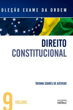 Livro Direito Constitucional - Volume 9. Coleção Exame da Ordem - Resumo, Resenha, PDF, etc.
