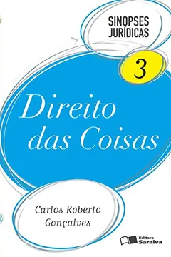 Livro Direito das Coisas - Volume 03. Coleção Sinopses Jurídicas - Resumo, Resenha, PDF, etc.