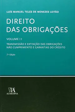 Livro Direito Das Obrigacoes - Transmissao E Extincao Das Obrigacoes, Nao Cumprimento E Garantias Do Credi - Resumo, Resenha, PDF, etc.