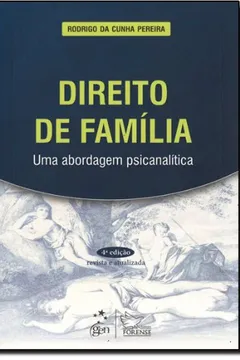 Livro Direito de Família. Uma Abordagem Psicanalítica - Resumo, Resenha, PDF, etc.