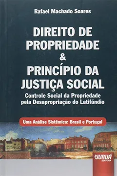 Livro Direito De Propriedade & Principio Da Justica Social - Resumo, Resenha, PDF, etc.