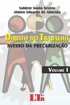 Livro Direito do Trabalho. Avesso da Precarização - Resumo, Resenha, PDF, etc.