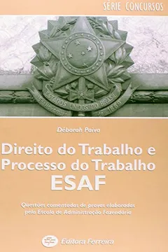Livro Direito Do Trabalho E Processo Do Trabalho. ESAF - Resumo, Resenha, PDF, etc.