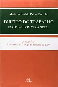 Livro Direito Do Trabalho - Parte I. Dogmatica Geral - Resumo, Resenha, PDF, etc.