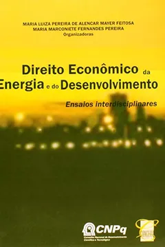 Livro Direito Econômico da Energia e do Desenvolvimento - Resumo, Resenha, PDF, etc.