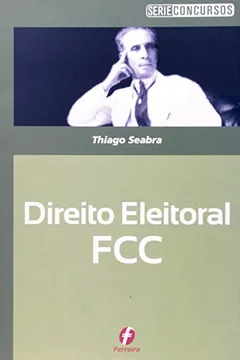 Livro Direito Eleitoral FCC. Provas Comentadas - Resumo, Resenha, PDF, etc.
