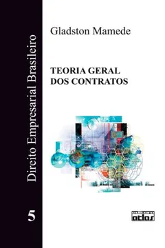 Livro Direito Empresarial Brasileiro - V. 5 - Teoria Geral Dos Contratos - Resumo, Resenha, PDF, etc.