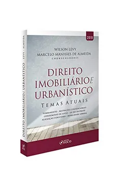 Livro Direito Imobiliário E Urbanístico: Temas Atuais - 1ª Ed - 2019 - Resumo, Resenha, PDF, etc.