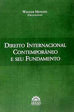 Livro Direito Internacional Contemporâneo e Seu Fundamento - Resumo, Resenha, PDF, etc.