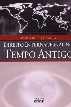 Livro Direito Internacional no Tempo Antigo - Resumo, Resenha, PDF, etc.