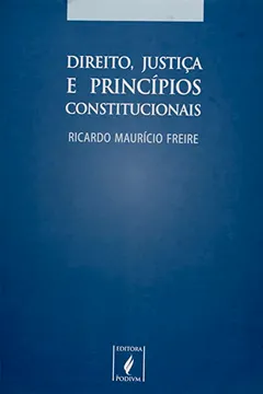 Livro Direito, Justica E Princípios Constitucionais - Resumo, Resenha, PDF, etc.