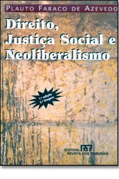 Livro Direito, Justica Social E Neoliberalismo - Resumo, Resenha, PDF, etc.
