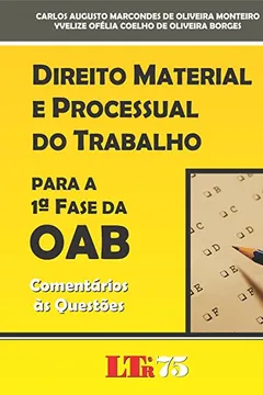 Livro Direito Material e Processual do Trabalho. Para a 1ª Fase da OAB - Resumo, Resenha, PDF, etc.