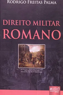 Livro Direito Militar Romano - Resumo, Resenha, PDF, etc.