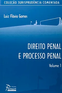 Livro Direito Penal E Processo Penal - Volume 1 - Resumo, Resenha, PDF, etc.