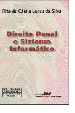 Livro Direito Penal e Sistema Informático - Resumo, Resenha, PDF, etc.