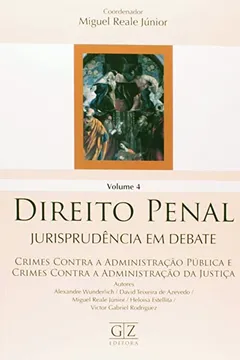 Livro Direito Penal. Jurisprudência Em Debate - Volume 4 - Resumo, Resenha, PDF, etc.