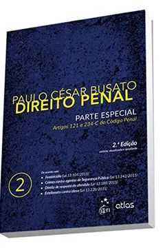 Livro Direito Penal. Parte Especial. Artigos 121 a 234 do Código Penal - Volume  2 - Resumo, Resenha, PDF, etc.