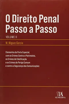 Livro Direito Penal Passo A Passo: Elementos Da Parte Especial, Com Os Crimes Contra O Patrimonio, Os Crim - Resumo, Resenha, PDF, etc.