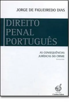 Livro Direito Penal Português Parte Geral Tomo I - Resumo, Resenha, PDF, etc.