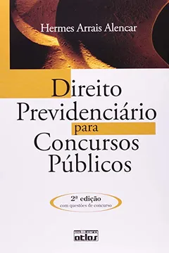 Livro Direito Previdenciário Para Concursos Públicos - Resumo, Resenha, PDF, etc.