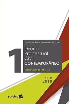 Livro Direito Processual Civil Contemporâneo. Teoria Geral do Processo - Volume 1 - Resumo, Resenha, PDF, etc.