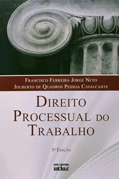 Livro Direito Processual do Trabalho - Resumo, Resenha, PDF, etc.
