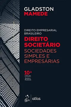 Livro Direito societário: sociedades simples e empresárias - Resumo, Resenha, PDF, etc.