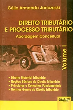 Livro Direito Tributário e Processo Tributário. Abordagem Conceitual - Volume 1 - Resumo, Resenha, PDF, etc.